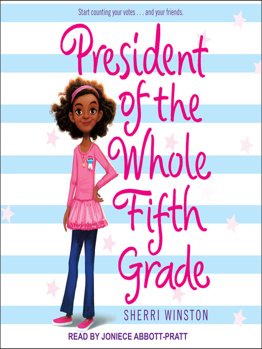 Cover image for book: President of the Whole Fifth Grade